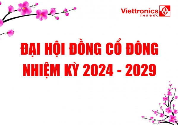 Thông báo Đại hội cổ đông nhiệm kỳ 2024 - 2029